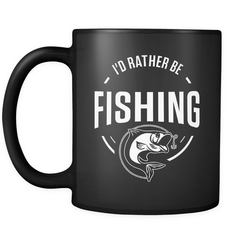 I'd Rather Be Fishing Mug