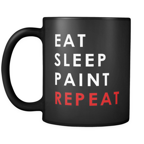 Eat Sleep Paint Repeat Black Mug