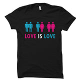Love Is Love Shirt