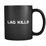 Lag Kills Black Mug