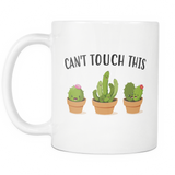Can't Touch This White Mug