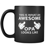 This Is What An Awesome Opa Looks Like Black Mug