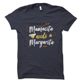Mamacita Needs A Margarita Shirt