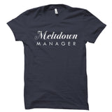 Meltdown Manager Shirt