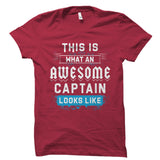 This Is What An AWESOME CAPTAIN Shirt