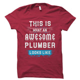 This Is What An AWESOME PLUMBER Shirt