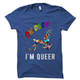 Oh Deer I'm Queer Shirt