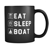 Eat Sleep Boat Black Mug
