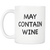 May Contain Wine White Mug