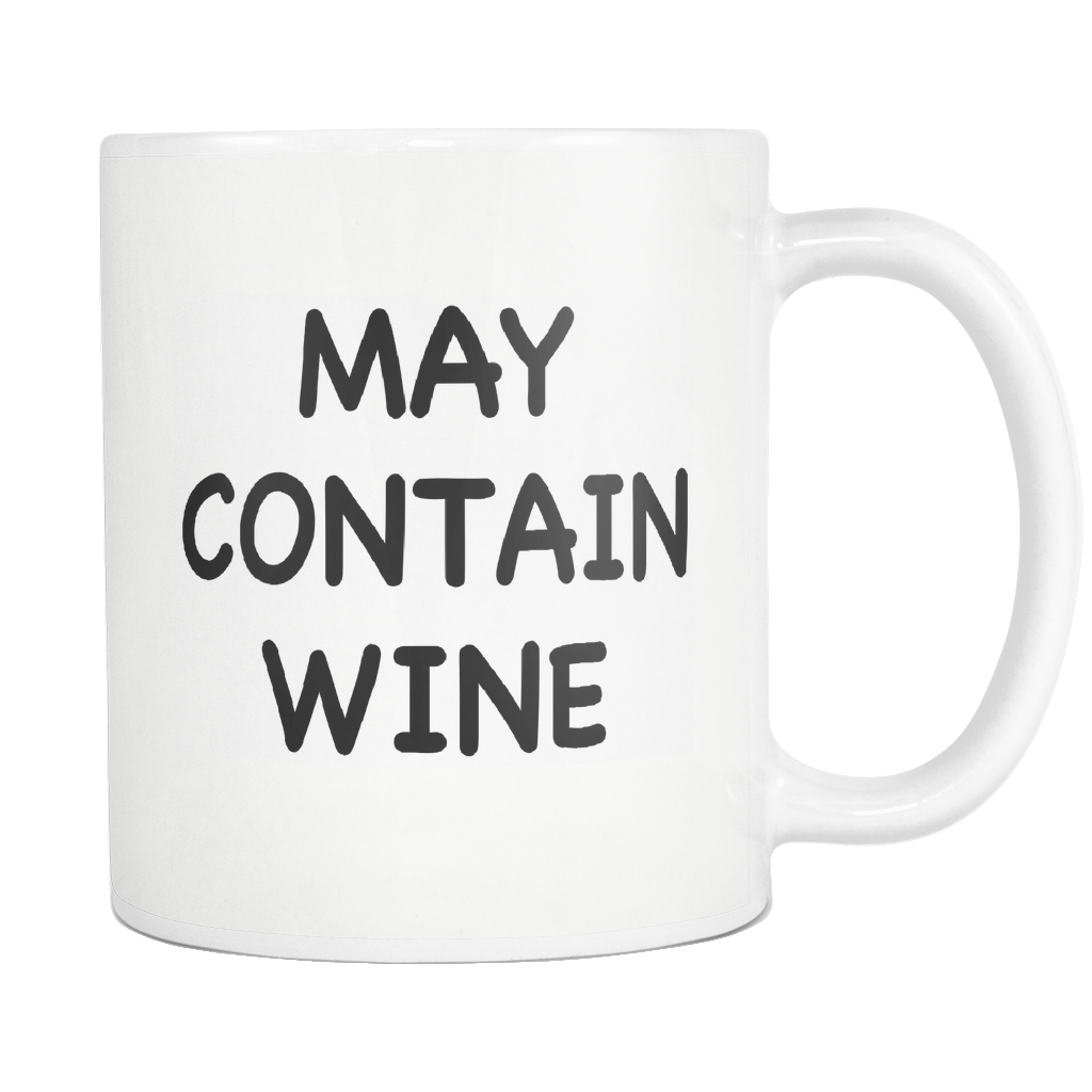 May Contain Wine White Mug
