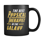 The Best Physical Therapist In The Galaxy Black Mug
