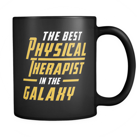 The Best Physical Therapist In The Galaxy Black Mug