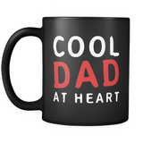 Cool Dad At Heart Black Mug
