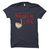 Ramen Life Shirt