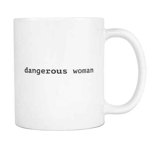 Dangerous Woman White Mug
