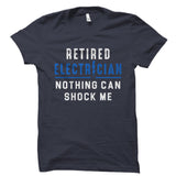 Retired Electrician Nothing Can Shock Me Shirt
