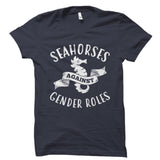 Seahorses Against Gender Roles Shirt