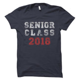 Senior Class Of 2018 Shirt