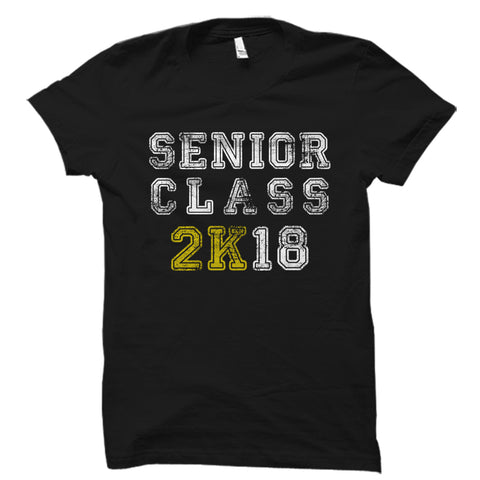 Senior Class 2K18 Shirt