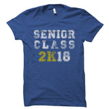 Senior Class 2K18 Shirt