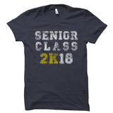 Senior Class 2K18 Shirt