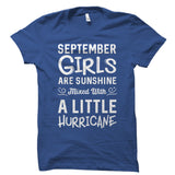 September Girls Are Sunshine Mixed With A Little Hurricane Shirt