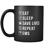 Eat Sleep Save Lives Repeat EMS Black Mug
