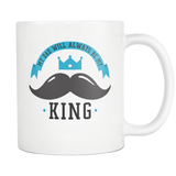 My Dad Will Always Be My King White Mug