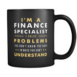 I'm A Finance Specialist Black Mug