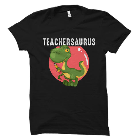 Teachersaurus Shirt