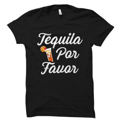 Tequila Por Favor Shirt