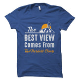 The Best View Climbing Shirt