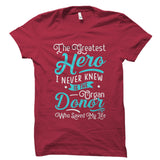 The Greatest Hero Organ Donor Shirt
