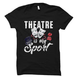 Theatre Is My Sport Shirt