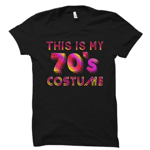This Is My 70's Costume Shirt