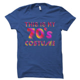 This Is My 70's Costume Shirt
