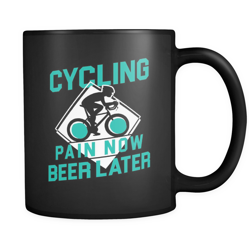 Cycling Pain Now Beer Later Black Mug