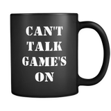 Can't Talk Games On Mug in Black