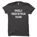 Uncle Godfather Hero Shirt