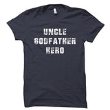 Uncle Godfather Hero Shirt