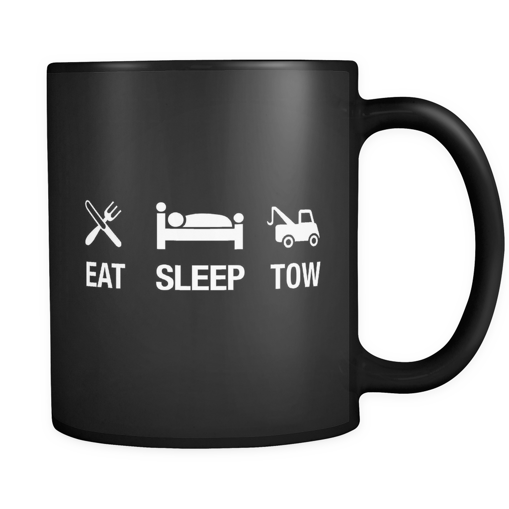 Eat Sleep Tow Black Mug - Funny Gift for Tow Truck Driver