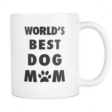 World's Best Dog Mom Mug - Dog Mother Mug