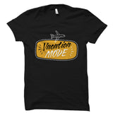 Vacation Mode Shirt