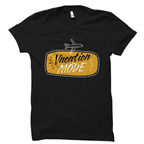 Vacation Mode Shirt