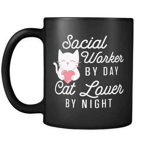 Social Worker By Day Cat Lover By Night Black Mug