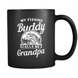 Fishing Buddy Calls Me Grandpa Mug