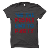 We The People Like To Party Black Shirt