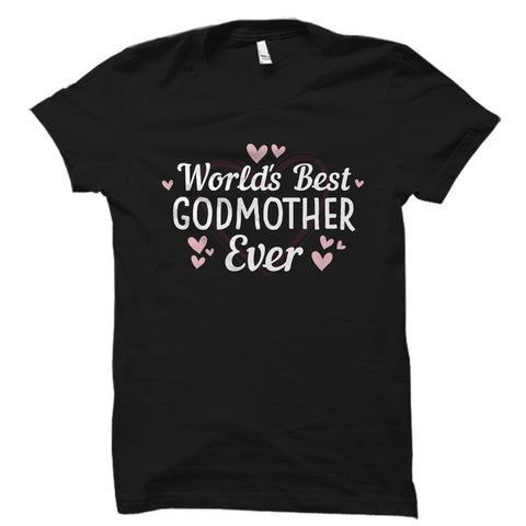 World's Best Godmother Ever Shirt