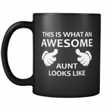 This is What an Awesome Aunt Looks Like Black Mug