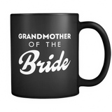 Grandmother Of The Bride Black Mug